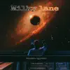 Milky Lane - Single album lyrics, reviews, download