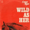 Wild as Her by Corey Kent iTunes Track 1