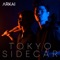 Tokyo Sidecar - ARKAI lyrics