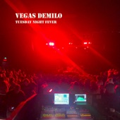 Vegas Demilo - Tuesday Night Fever