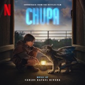 Chupa (Soundtrack from the Netflix Film) artwork