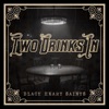 Two Drinks In - Single