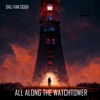 All Along the Watchtower - Single