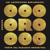 Oro (feat. Bronco & Tokyo Ska Paradise Orchestra) artwork