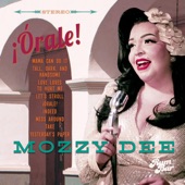 Mozzy Dee - Órale!