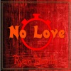 No Love - Single