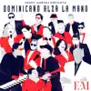 Dominicano Alza La Mano (feat. Milly Quezada, Johnny Ventura, Miriam Cruz, Fernando Villalona, Los Hermanos Rosario, Kinito Mendez, La Banda Gorda, Manny Cruz, Rubby Perez, El Jeffrey, Bonny Cepeda, Ramón Orlando & Krisspy) - Single album lyrics, reviews, download