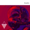 Doubts - Single