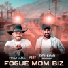 Fogue Mom Biz (feat. Raí Saia Rodada) - Single
