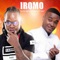 Iromo - Timmy Tdat & Sudi Boy lyrics