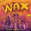 Wax - Single