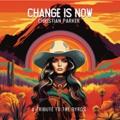 Christian Parker - Change Is Now