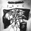 Frvr / Crsd - EP