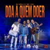 Doa a Quem Doer - Single