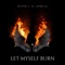Let Myself Burn (feat. Sorcia) - River J lyrics