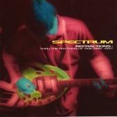 Spectrum - True Love Will Find You in the End