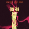 Cry For You - Single