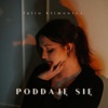 Poddaję Się - Single