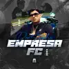 Empresa FC - Single album lyrics, reviews, download