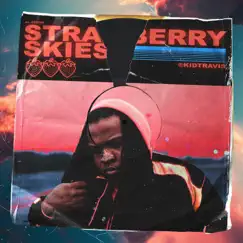 Strawberry Skies by Kid Travis album reviews, ratings, credits