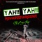 Yah!! Yah!! (feat. Cityboy Chop) - Neva Beena Rookie lyrics