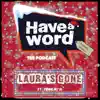 Stream & download Laura's Gone (feat. Finnlay K) [Acoustic] [Acoustic] - Single