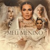 Meu Menino by Deolane Bezerra iTunes Track 1