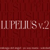 LUPELIUS v.2 - Single