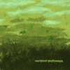 Verdant Pathways - EP