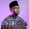 Ustaz Khairul Anuar Al-Hafiz - Takbir Raya