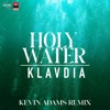 Holy Water (Kevin Adams Remix) - Single