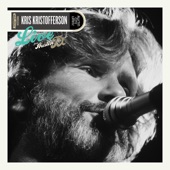 Kris Kristofferson - Loving Her Was Easier (Than Anything I'll Ever Do) [Live]