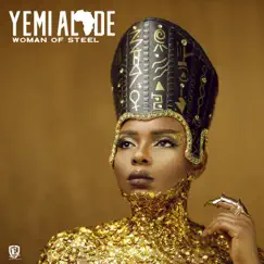 Woman of Steel by Yemi Alade album reviews, ratings, credits