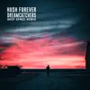Dreamcatchers (Deep Space Remix) - Single album lyrics, reviews, download