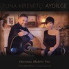 Gecenin Haberi Var (Tuna Kiremitçi ve Arkadaşları, Vol. 3) - Single