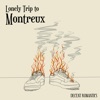 Lonely Trip to Montreux - Single