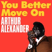 Arthur Alexander Presents You Better Move On artwork