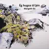 Ég Hugsa Til Þín - Single album lyrics, reviews, download