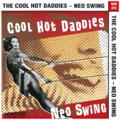 The Cool Hot Daddies - Neo Swing artwork