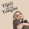 Tipsy on the Tongue - Single