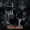 Stream & download Trabajando - Single