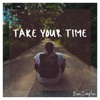 Take Your Time - Single