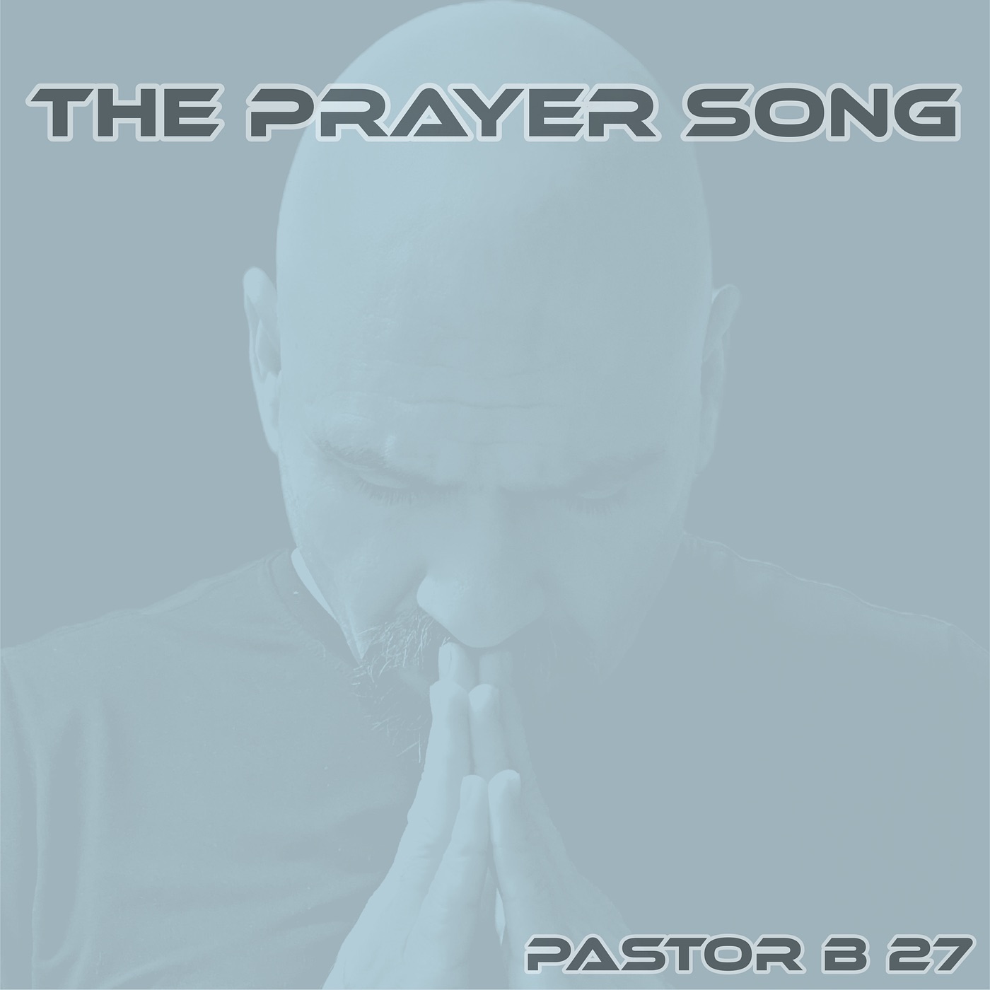 The Prayer Song