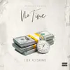 No Time (feat. Aceskino) - Single album lyrics, reviews, download