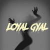 Loyal Gyal - Single