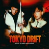 Tokyo Drift (feat. Mimi Mercedez) - Single