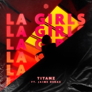 Titanz - LA Girls (feat. Jaime Deraz) - Line Dance Choreographer