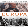 Europa: Eine persönliche Geschichte - Timothy Garton Ash