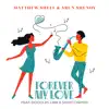 Forever My Love (feat. Douglas Lira & Strat Carter) - Single album lyrics, reviews, download