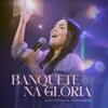 Banquete na Glória - Single